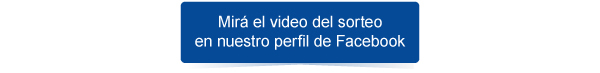 Mirá el video del sorteo en nuestro perfil de Facebook