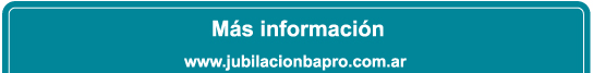 Más información | www.jubilacionbapro.com.ar
