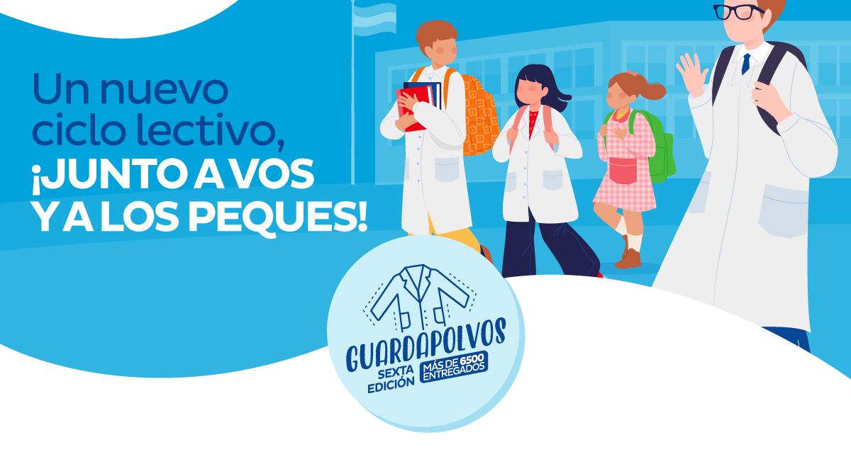 Un nuevo ciclo lectivo, ¡Junto a vos y a los peques! - Guardapolvos Sexta edición -