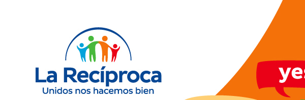 La Recíproca | Unidos nos hacemos bien