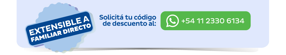 EXTENSIBLE A FAMILIAR DIRECTO - Solicitá tu código de descuento al: +541123306134