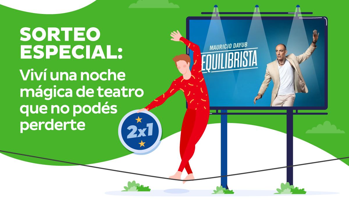 Sorteo especial: Viví una noche mágica de teatro que no podés perderte 2X1 - Equilibrista