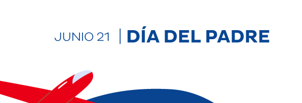 JUNIO 21 | Día del padre