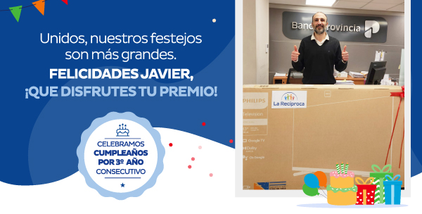Unidos, nuestros festejos son mas grandes. FELICIDADES Javier, ¡QUE DISFRUTES TU PREMIO! | Celebramos cumpleaños por 3° año consecutivo
