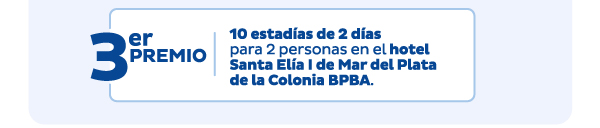 3er PREMIO | 10 estadías de 2 días para 2 personas en el hotel Santa Elía I de Mar del Plata de la Colonia BPBA