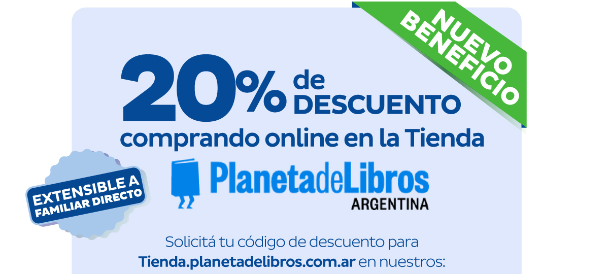 Nuevo Beneficio - 20% de DESCUENTO comprando online en la Tienda PlanetadeLibros Argentina - Solicitá tu código de descuento para Tienda.planetadelibros.com.ar en nuestros: