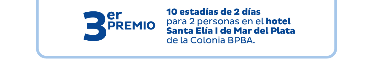 3ER PREMIO - 10 estadías de 2 días para 2 personas en el hotel Santa Elía I de Mar del Plata de la Colonia BPBA.