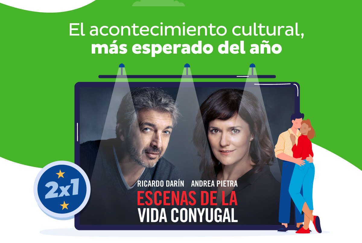 El acontecimiento cultural, más esperado del año - 2X1 Escenas de la vida conyugal