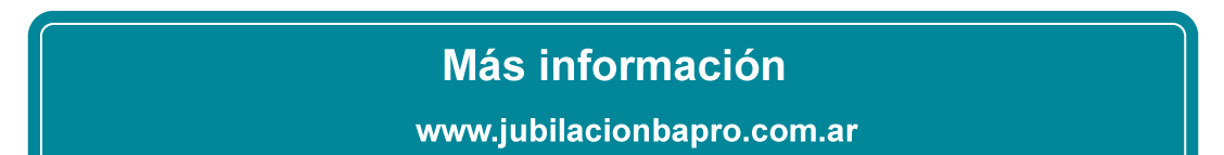 Más información | www.jubilacionbapro.com.ar